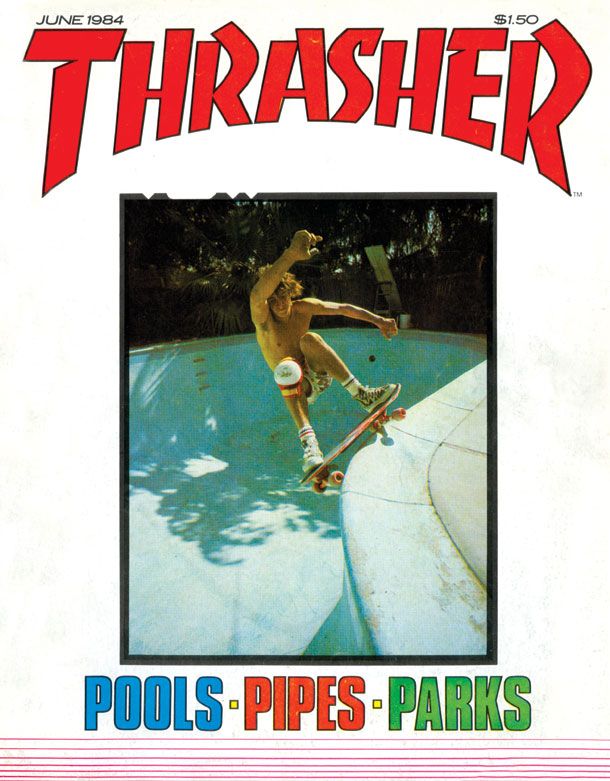 Thrasher Magazine Jun 1984